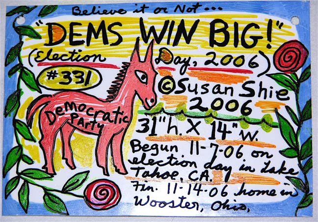 Label for Dems Win Big.©Susan Shie 2006.
